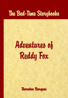 Bed Time Stories - The Adventures of Reddy Fox