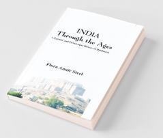 INDIA Through the Ages