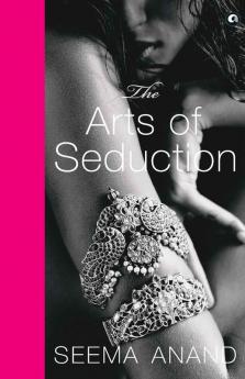 The Arts of Seduction & The Lucknow Cookbook