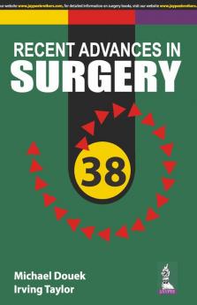 RECENT ADVANCES IN SURGERY 38