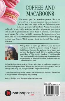 Coffee And Macaroons: Collection Of Poems And Musings
