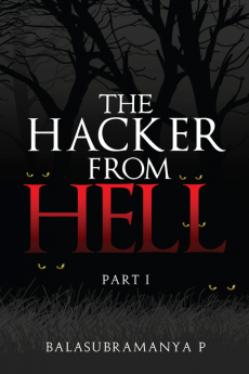 The Hacker from Hell:Part I