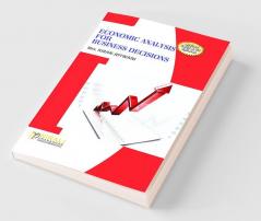 Economic Analysis For Business Decisions
