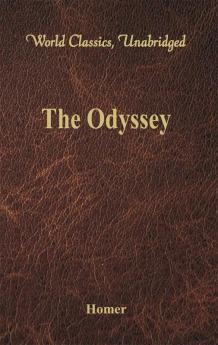 The Odyssey (World Classics Unabridged)