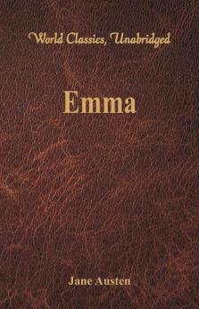 Emma (World Classics Unabridged)