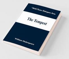 The Tempest  (World Classics Shakespeare Series)
