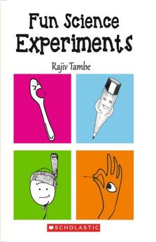 FUN SCIENCE EXPERIMENTS