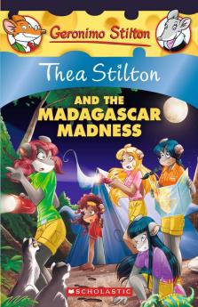 THEA STILTON#24 THEA STILTON AND THE MADAGASCAR MADNESS