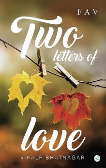 Two Letters of Love (Somewhere Somehow Sometime)
