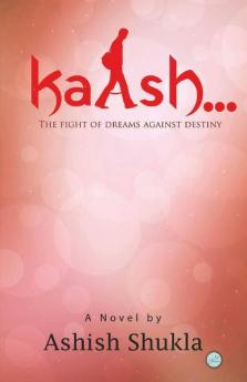 Kaash...