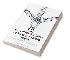 12 Essential Abilities Of Extraordinary People