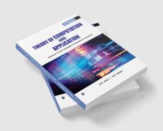 THEORY OF COMPUTATION AND APPLICATION: AUTOMATA FORMAL LANGUAGES COMPUTATIONAL COMPLEXITY