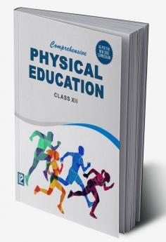 Comprehensive Physical Education XII