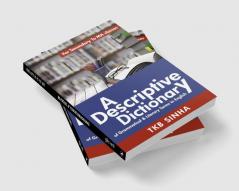 A Descriptive Dictionary of Grammatical & Literary Terms in English