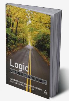 Logic: Key Concepts in Philosophy