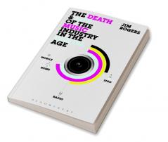 The Death and Life of the Music Industry in the Digital Age