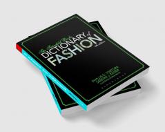 The Fairchild Books Dictionary of Fashion
