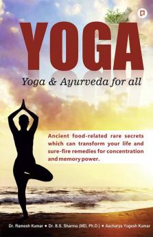 Yoga: Yoga & Ayurveda for all