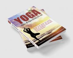 Yoga: Yoga & Ayurveda for all