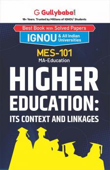 MES-101 Higher Education: Its Context and Linkages