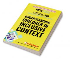 D.el.ed-506 Understanding Children in Inclusive Context