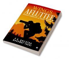 Wings Aflutter : Indian birds in action: Book 1