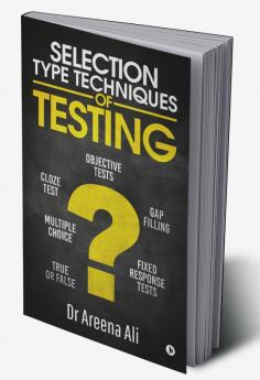 Selection Type Techniques of Testing