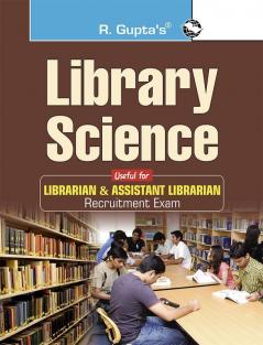 Library Science (Useful for Librarian  & Assistant Librarian Recruitment Exam)