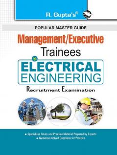 Management/Executive Trainees: Electrical Engineering Recruitment Exam Guide