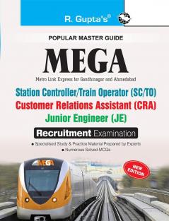 MEGA: Station Controller/Train Operator/Customer Relations Assistant/Junior Engineer Exam Guide