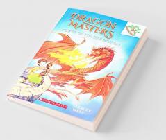 Dragon Masters #04: Power Of The Fire Dragon  (A Branches Book)