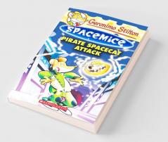 Geronimo Stilton - Spacemice#10 Pirate Spacecat Attack