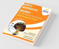 Rotational Motion for JEE Main & Advanced (Study Package for Physics)