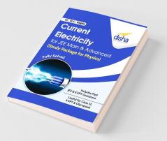 Current Electricity for JEE Main & Advanced (Study Package for Physics)