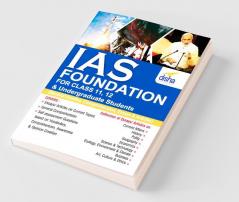 IAS Foundation for Class 11 12 & Undergraduate Students (General Studies Comprehension Essays & Articles)