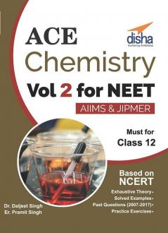 Ace Chemistry Vol 2 for NEET Class 12 AIIMS/ JIPMER