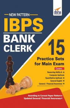 New Pattern IBPS Bank Clerk 15 Practice Sets for Main Exam