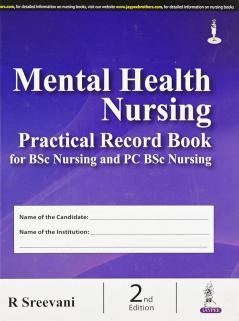 Mental Health Nursing Practical Record Book for BSc Nursing and PC BSc Nursing