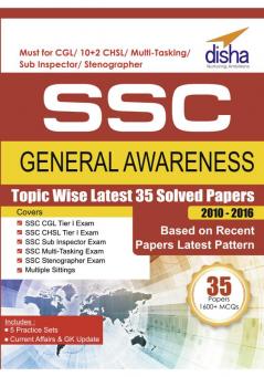 SSC General Awareness Topic-wise LATEST 35 Solved Papers (2010-2016)