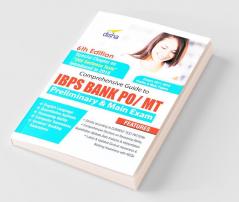 Comprehensive Guide to IBPS Bank PO/ MT Preliminary & Main Exam (6th Edition)