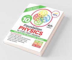 Foundation Physics for IIT-JEE/ NEET/ Olympiad Class 10 - 4th Edition
