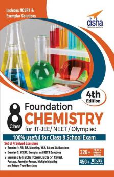 Foundation Chemistry for IIT-JEE/ NEET/ Olympiad Class 8 - 4th Edition