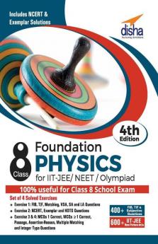 Foundation Physics for IIT-JEE/ NEET/ Olympiad Class 8 - 4th Edition