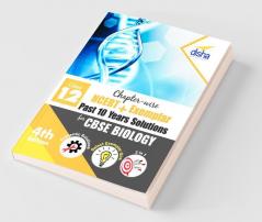 Chapter-wise NCERT + Exemplar + Past 10 Years Solutions for CBSE Class 12 Biology 4th Edition