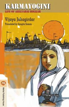 Karmayogini : Life Of Ahilyabai Holkar