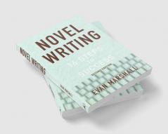 Novel Writing: 16 Steps to Success