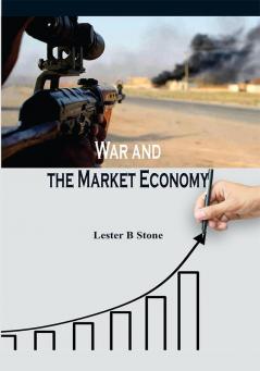 War and the Market Economy