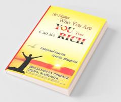 No Matter Who You Are You Too Can Be Rich