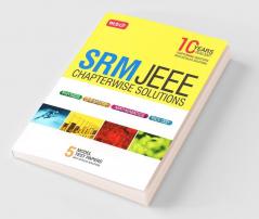 SRMJEEE 10 years Chapterwise Solutions