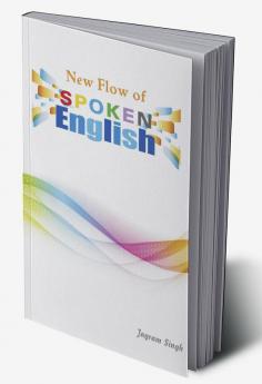 New Flow Of Spoken English